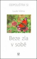 Beze zla v sobě: Odpouštím si 3. díl - Kniha