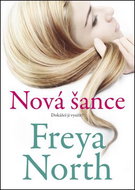 Nová šance: Dokážeš ji využít? - Kniha