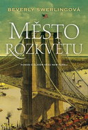 Město rozkvětu - Kniha