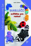 Bambuláčci: Zvířátka pro radost - Kniha