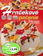 Hrnčekové pečenie: aneb sladké recepty bez váženia - Kniha
