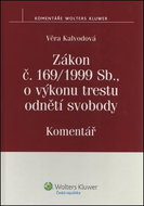 Zákon č. 169/1999 Sb., o výkonu trestu odnětí svobody: Komentář - Kniha
