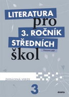 Literatura pro 3. ročník středních škol: Pracovní sešit - Zkrácená verze - Kniha