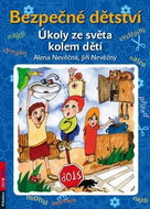 Bezpečné dětství: Úkoly ze světa kolem dětí - Kniha