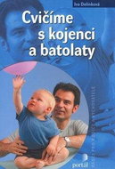 Cvičíme s kojenci a batolaty - Kniha