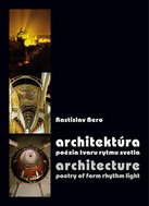 Architektúra Architecture: Poézia tvaru rytmu svetla Poetry of form rhytm light - Kniha