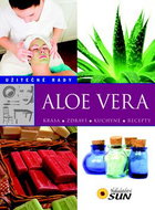Aloe Vera: Užitečné rady - Kniha
