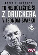 To nejdůležitějsí z Druckera v jednom svazku - Kniha
