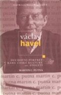 Václav Havel: Duchovní portrét v rámu české kultury 20. století - Kniha