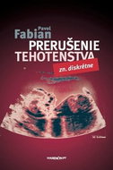 Prerušenie tehotenstva: zn. diskrétne - Kniha