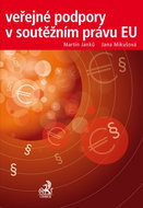 Veřejné podpory v soutěžním právu EU - Kniha