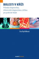 Bolesti v kříži: Průvodce diagnostikou, diferenciální diagnostikou a léčbou pro praktické lékaře - Kniha