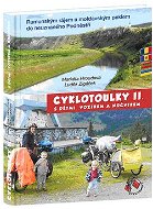 Cyklotoulky  II.: s dětmi, vozíkem a nočníkem - Kniha
