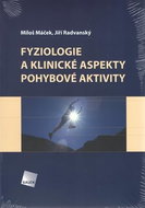 Fyziologie a klinické aspekty pohybové aktivity - Kniha