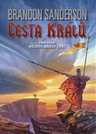 Cesta králů: První kniha Archivu Bouřné záře - Kniha