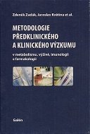 Metodologie předklinického a klinického výzkumu - Kniha