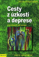 Cesty z úzkosti a deprese: O štěstí lásky k sobě samému - Kniha