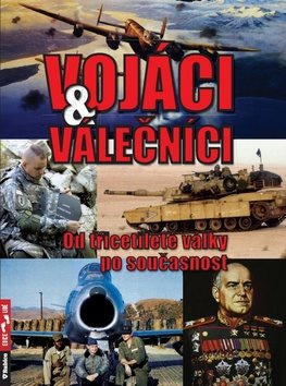 Vojáci a válečníci: Od třicetileté války po současnost - Kniha - Hlavní obrázek