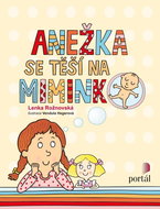 Anežka se těší na miminko - Kniha