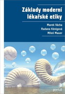Základy moderní lékařské etiky - Kniha