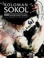 Koloman Sokol: 100 nepublikovaných diel - Kniha