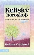 Keltský horoskop: aneb Když stromy vyprávějí - Kniha