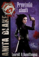 Provinilé slasti: Anita Blake 1 - Kniha
