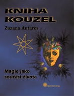 Kniha kouzel: Magie jako součást života - Kniha