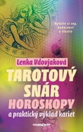 Tarotový snár: Horoskopy a praktický výklad kariet - Kniha