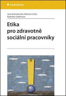 Etika pro zdravotně sociální pracovníky - Kniha