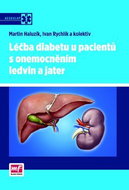 Léčba diabetu u pacientů s onemocněním ledvin a jater - Kniha