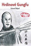 Hrdinové Gungfu - Kniha