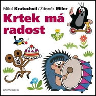 Krtek má radost: Krtek a jeho svět 10 - Kniha