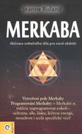 Merkaba: Aktivace světelného těla pro nové období - Kniha