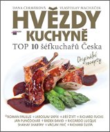 Hvězdy kuchyně: Top 10 šéfkuchařů Česka - Kniha