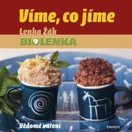 Víme, co jíme: Vědomé vaření - Kniha