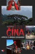 Čína: Střípky z jižního podnebesí - Kniha
