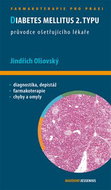 Diabetes mellitus 2. typu: průvodce ošetřujícího lékaře - Kniha