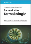 Barevný atlas farmakologie: Překlad 4., anglického, zcela přepracovaného a rozšířeného vydání - Kniha