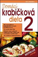 Domácí krabičková dieta 2: 300 vyzkoušených jednoduchých receptů na dietní pokrmy - Kniha