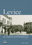 Levice na starých pohľadniciach - Kniha