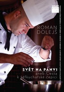 Svět na pánvi aneb Cesta k šéfkuchařské čepici - Kniha