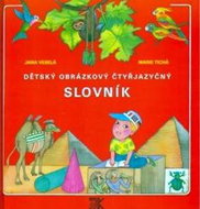 Dětský obrázkový čtyřjazyčný slovník - Kniha