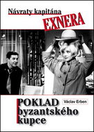 Poklad byzantského kupce: Návraty kapitána Exnera - Kniha