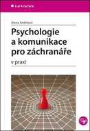 Psychologie a komunikace pro záchranáře - Kniha