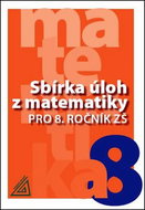 Sbírka úloh z matematiky pro 8. ročník ZŠ - Kniha