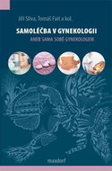 Samoléčba v gynekologii: aneb sama sobě gynekologem - Kniha