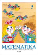 Matematika 5: Numerace do 100, sčítání a odčítání bez přechodu desítky - Kniha