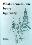 Českokrumlovské domy vyprývějí - Kniha