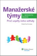 Manažerské týmy: Proč uspěly nebo selhaly - Kniha